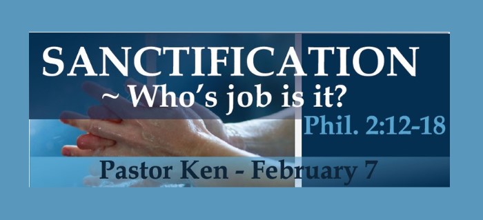 Sanctification:  Whose job is it?