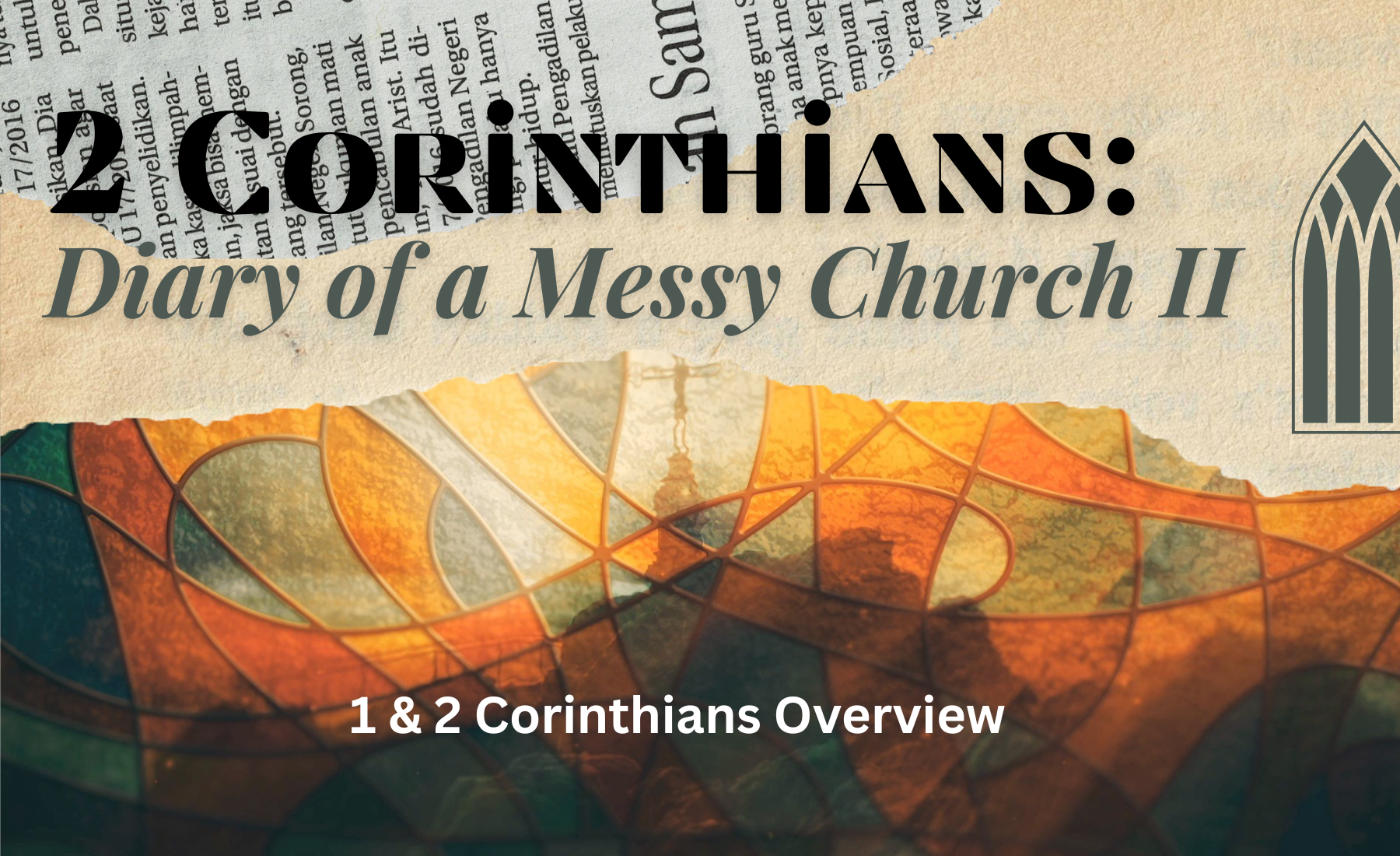1 & 2 Corinthians Overview