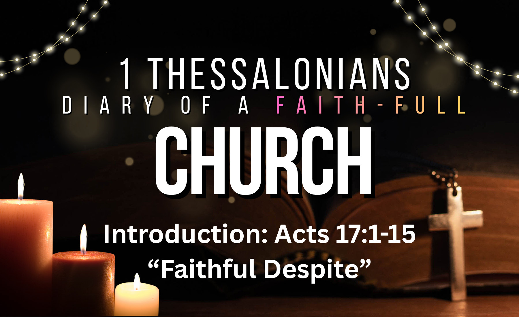 “Faithful Despite”