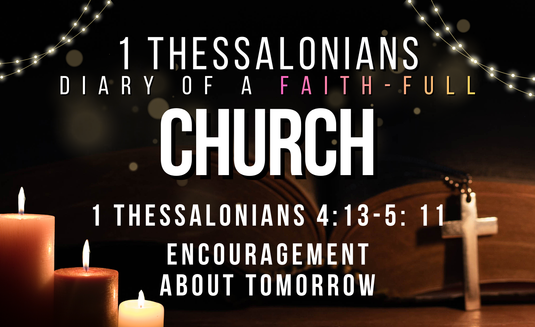 Encouragement About Tomorrow